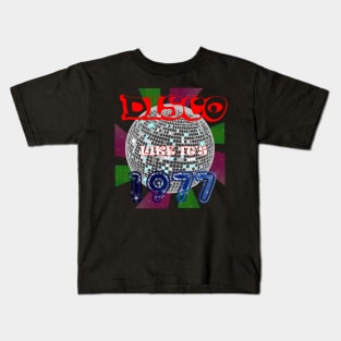 Disco Like It's 1977 Kids T-Shirt